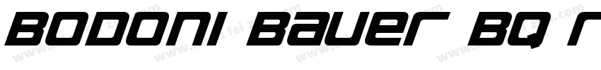Bodoni Bauer BQ Regu字体转换